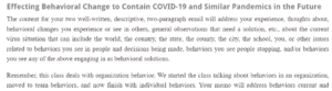 Effecting Behavioral Change to Contain COVID-19 and Similar Pandemics in the Future