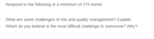 Challenges in Risk and Quality Management