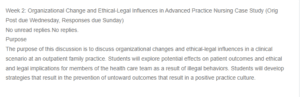 Organizational Change and Ethical-Legal Influences in Advanced Practice Nursing Case Study