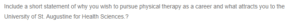 Statement of Purpose for a Career in Physical Therapy