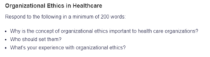 Organizational Ethics in Healthcare