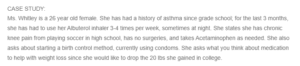 Comprehensive Management Considerations for Asthma Chronic Pain Birth Control and Weight Loss in a 26-Year-Old Female