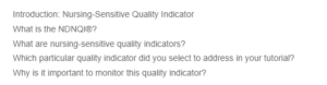 Nursing-Sensitive Quality Indicator (NDNQI®)