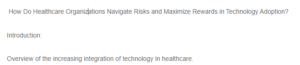 Response to Risks and Rewards Related to the Use of Technologies in Healthcare Organizations