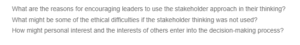 The Importance of Stakeholder Approach in Leadership- Ethics Decision-Making and Interests