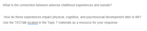 Adverse Childhood Experiences (ACEs)- Understanding Their Link to Suicide and Long-term Developmental Impacts