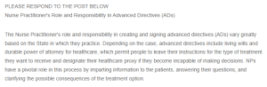 Peer Response- Nurse Practitioner's Role and Responsibility in Advanced Directives (ADs)