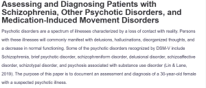 Assessing and Diagnosing Patients with Schizophrenia, Other Psychotic Disorders, and Medication-Induced Movement Disorders