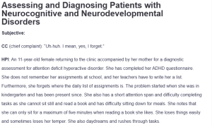 Assessing and Diagnosing Patients with Neurocognitive and Neurodevelopmental Disorders