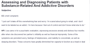 Assessing and Diagnosing Patients with Substance-Related and Addictive Disorders