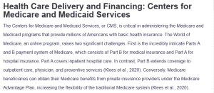 Health Care Delivery and Financing: Centers for Medicare and Medicaid Services