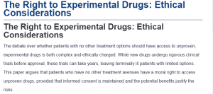 The Right to Experimental Drugs: Ethical Considerations