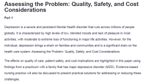 Assessing the Problem: Quality, Safety, and Cost Considerations