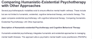 Comparing Humanistic-Existential Psychotherapy with Other Approaches