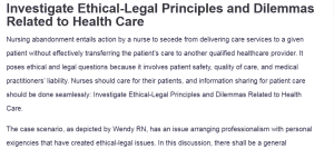 Investigate Ethical-Legal Principles and Dilemmas Related to Health Care