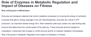 Role of Enzymes in Metabolic Regulation and Impact of Diseases on Fitness