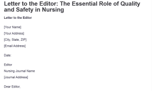 Letter to the Editor: The Essential Role of Quality and Safety in Nursing